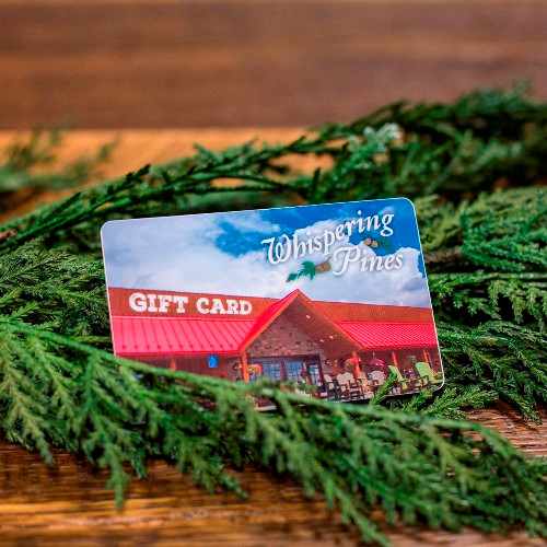 Whispering Pines Gift Card