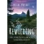 Rewilding: Meditations, Practices and Skills for Awakening in Nature