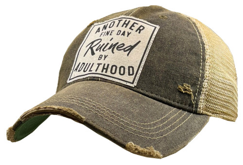 Another Fine Day Ruined By Adulthood Trucker Hat Baseball Cap