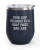 Wine Tumbler, 12oz - Half Pass Bad Ass - Navy