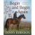 Begin and Begin Again by Denny Emerson