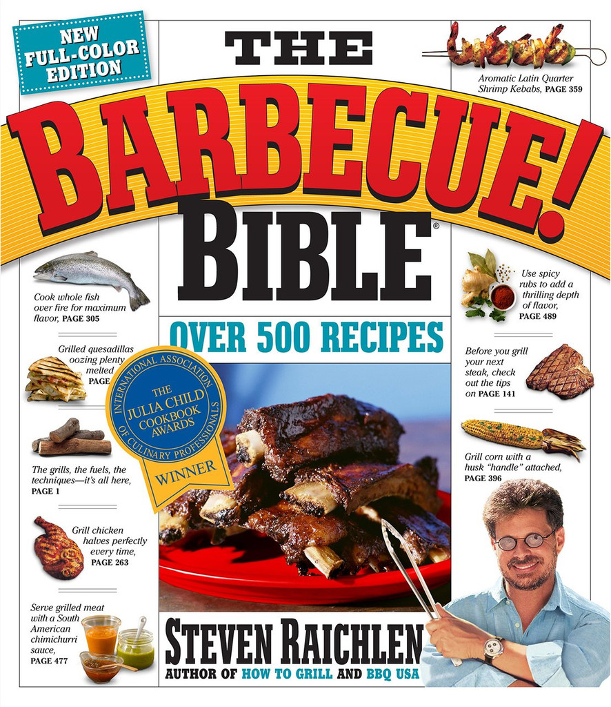 The Barbecue Bible 10th Anniversary Edition by Steven Raichlen