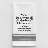 Kitchen Towel White Mom Im Sorry