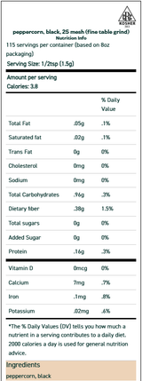 Peppercorn Black 25 Mesh 2 oz Peppercorn Black 25 Mesh 2 oz