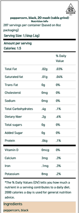 Peppercorn Black 20 Mesh Table Grind 2 oz Peppercorn Black 20 Mesh Table Grind 2 oz