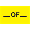 3 x 5" - "__ Of __" (Fluorescent Yellow) Labels (Roll of 500)