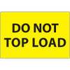 2 x 3" - "Do Not Top Load" (Fluorescent Yellow) Labels (Roll of 500)