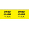 3 x 10" - "Do Not Double Stack" (Fluorescent Yellow) Labels (Roll of 500)
