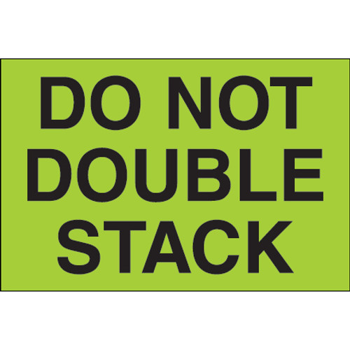 2 x 3" - "Do Not Double Stack" (Fluorescent Green) Labels (Roll of 500)