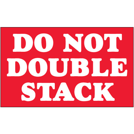 3 x 5" - "Do Not Double Stack" Labels (Roll of 500)