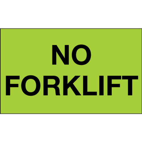 3 x 5" - "No Forklift" (Fluorescent Green) Labels (Roll of 500)