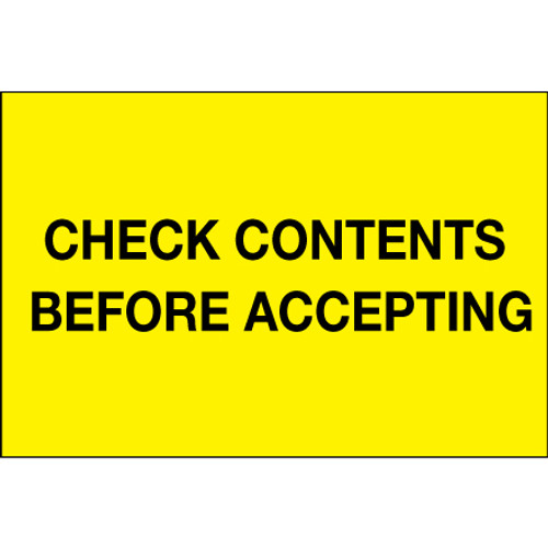 4 x 6" - "Check Contents Before Accepting" (Fluorescent Yellow) Labels (Roll of 500)