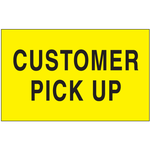 3 x 5" - "Customer Pick Up" (Fluorescent Yellow) Labels (Roll of 500)