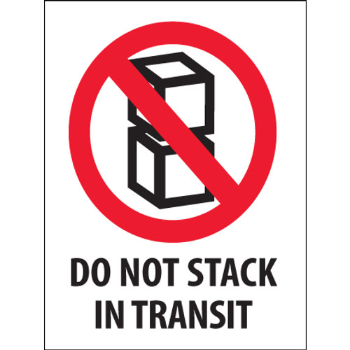 3 x 4" - "Do Not Stack In Transit" Labels (Roll of 500)