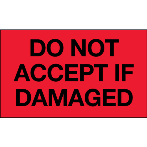 3 x 5" - "Do Not Accept If Damaged" (Fluorescent Red) Labels (Roll of 500)