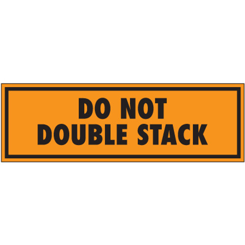 2 x 8" - "Do Not Double Stack" (Fluorescent Orange) Labels (Roll of 500)