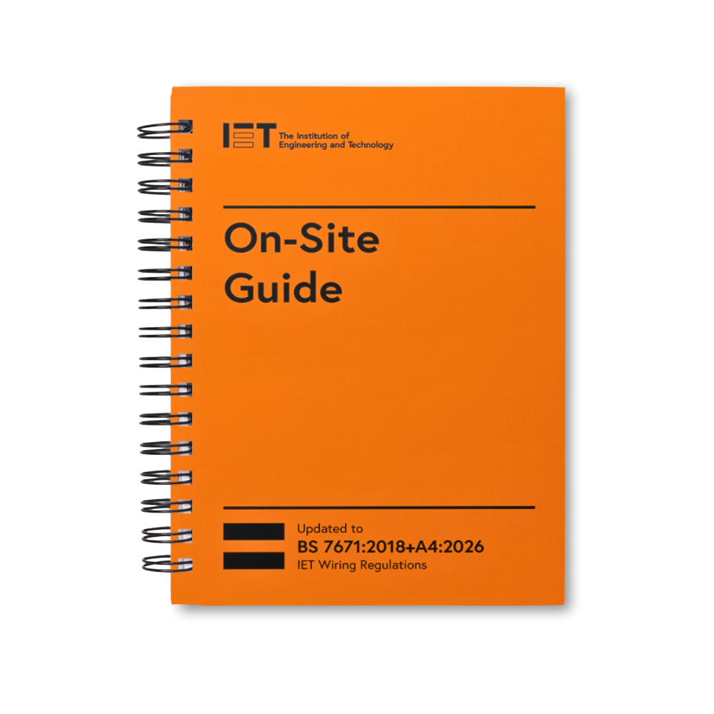 IET On Site Guide To BS 7671 2018 A4 2026 Wiring Regulations iet-on-site-guide-to-bs-7671-2018-a4-2026-wiring-regulations