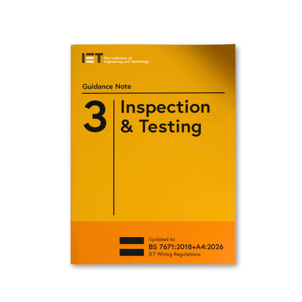 IET Guidance Note 3 Inspection and Testing - 10th edition