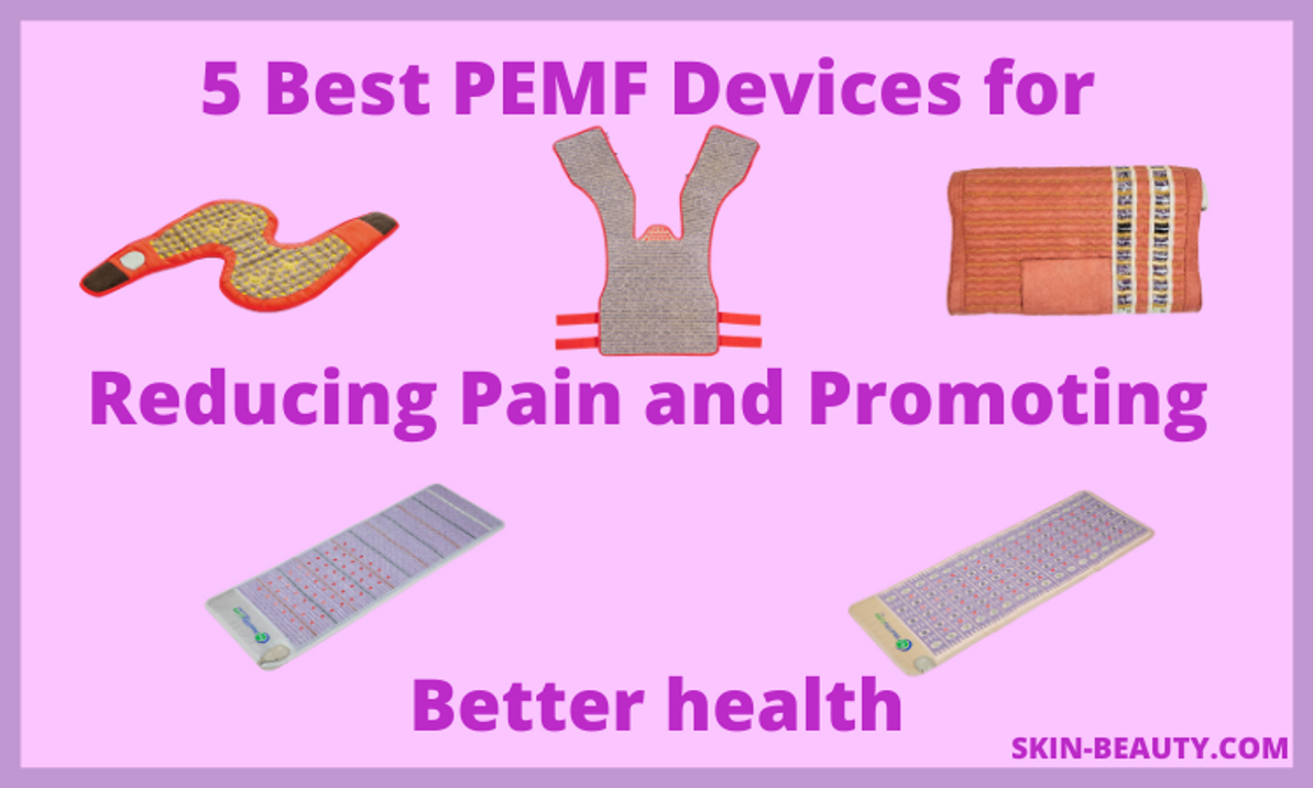 5 Best PEMF devices for reducing pain and promoting better health