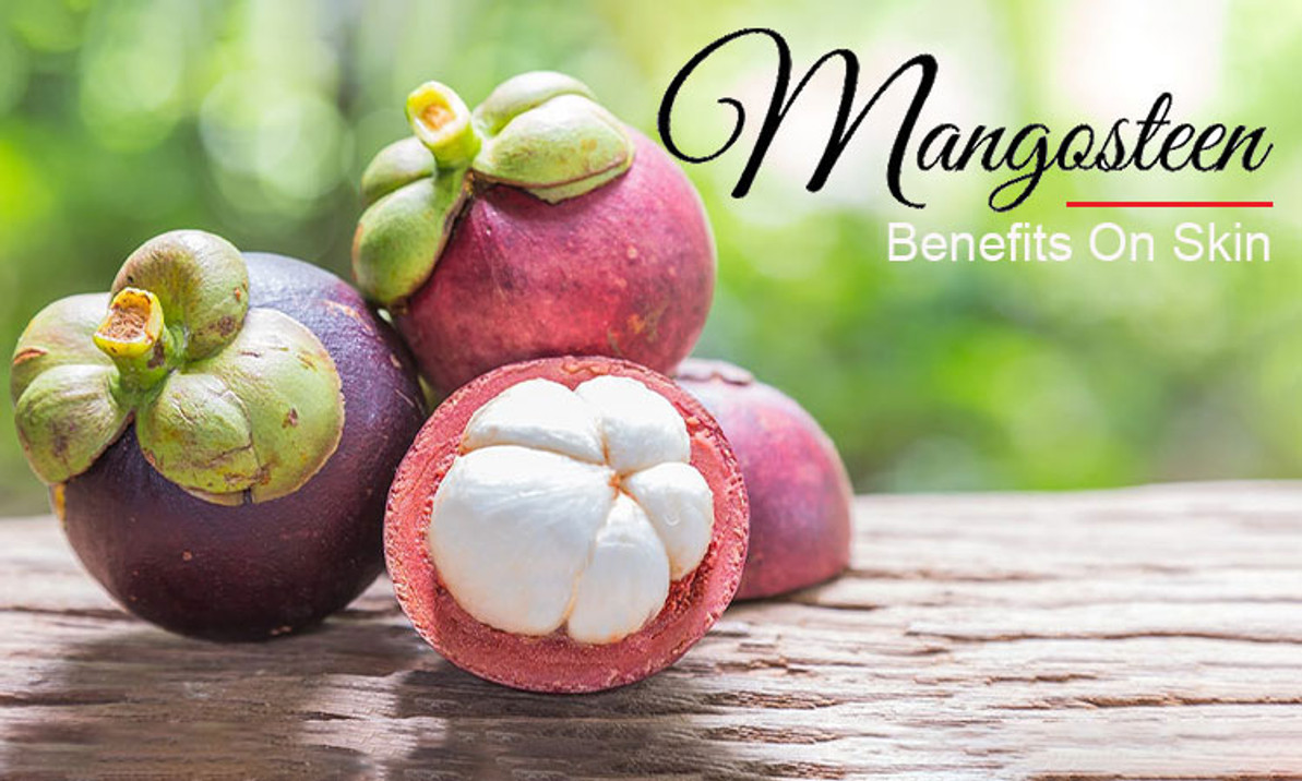 Benefits Of Mangosteen Powerhouse Antioxidants You Need For Your Skin Care Routine Skin Beauty