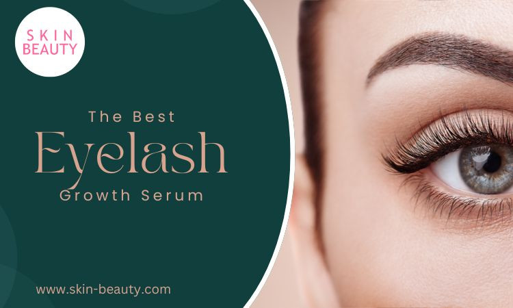 A Few Tricks to Naturally Thicken and Lengthen Eyelahes Skin Beauty