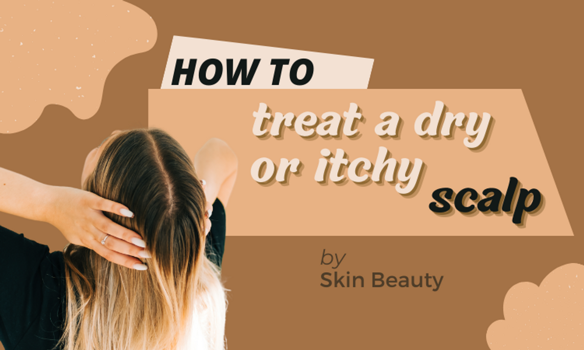 How to treat a dry or itchy scalp How to treat a dry or itchy scalp