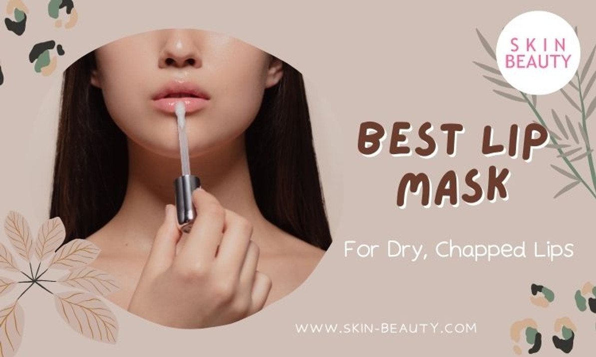 The Best Lip Mask for Chapped, Dry Lips