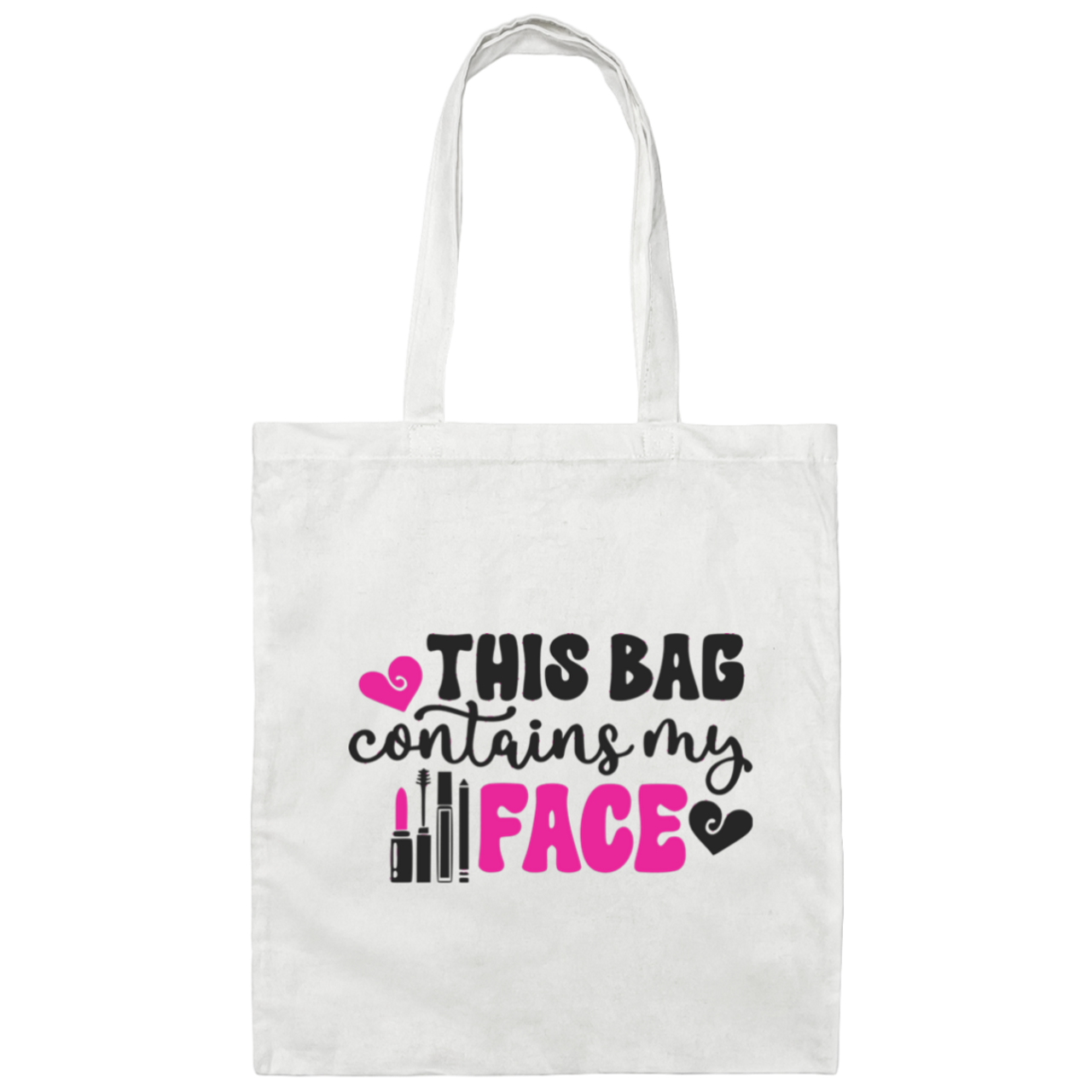 This Bag Contains My Face BE007 Canvas Tote Bag