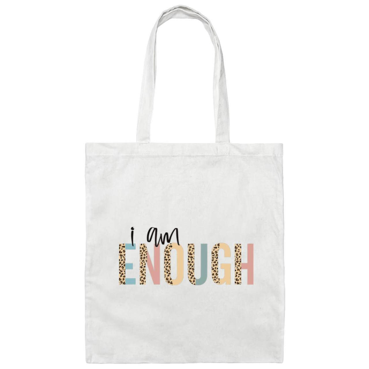 I Am Enough BE007 Canvas Tote Bag
