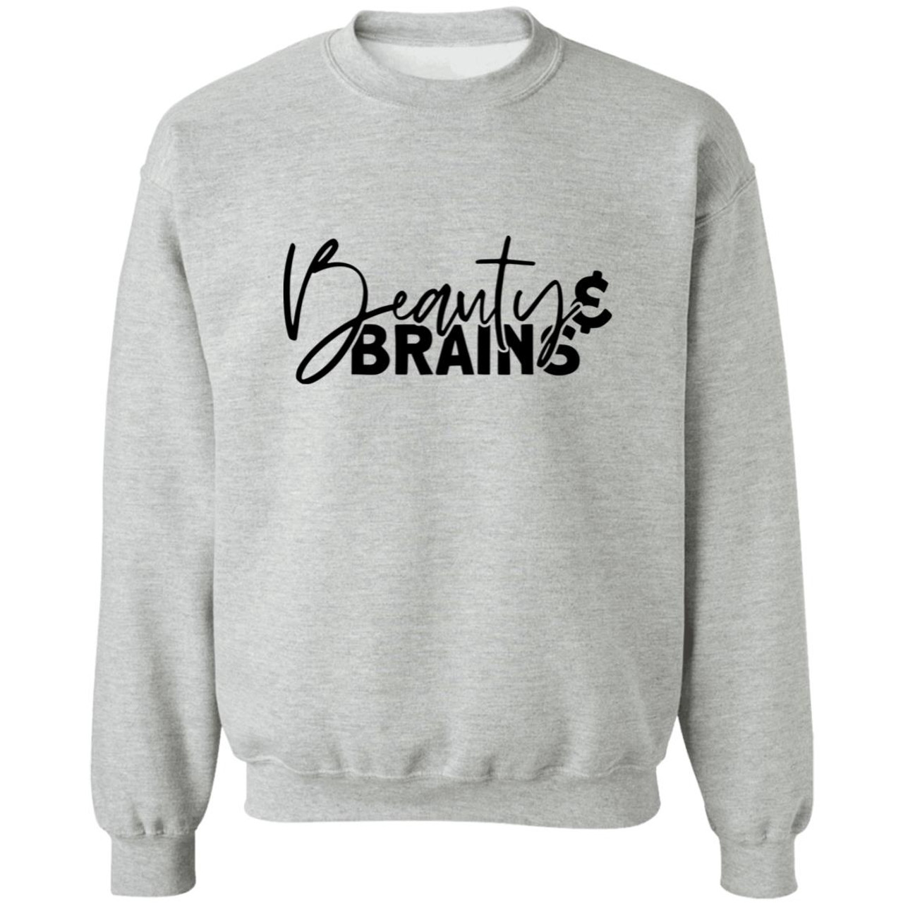 Beauty & Brains  G180 Crewneck Pullover Sweatshirt