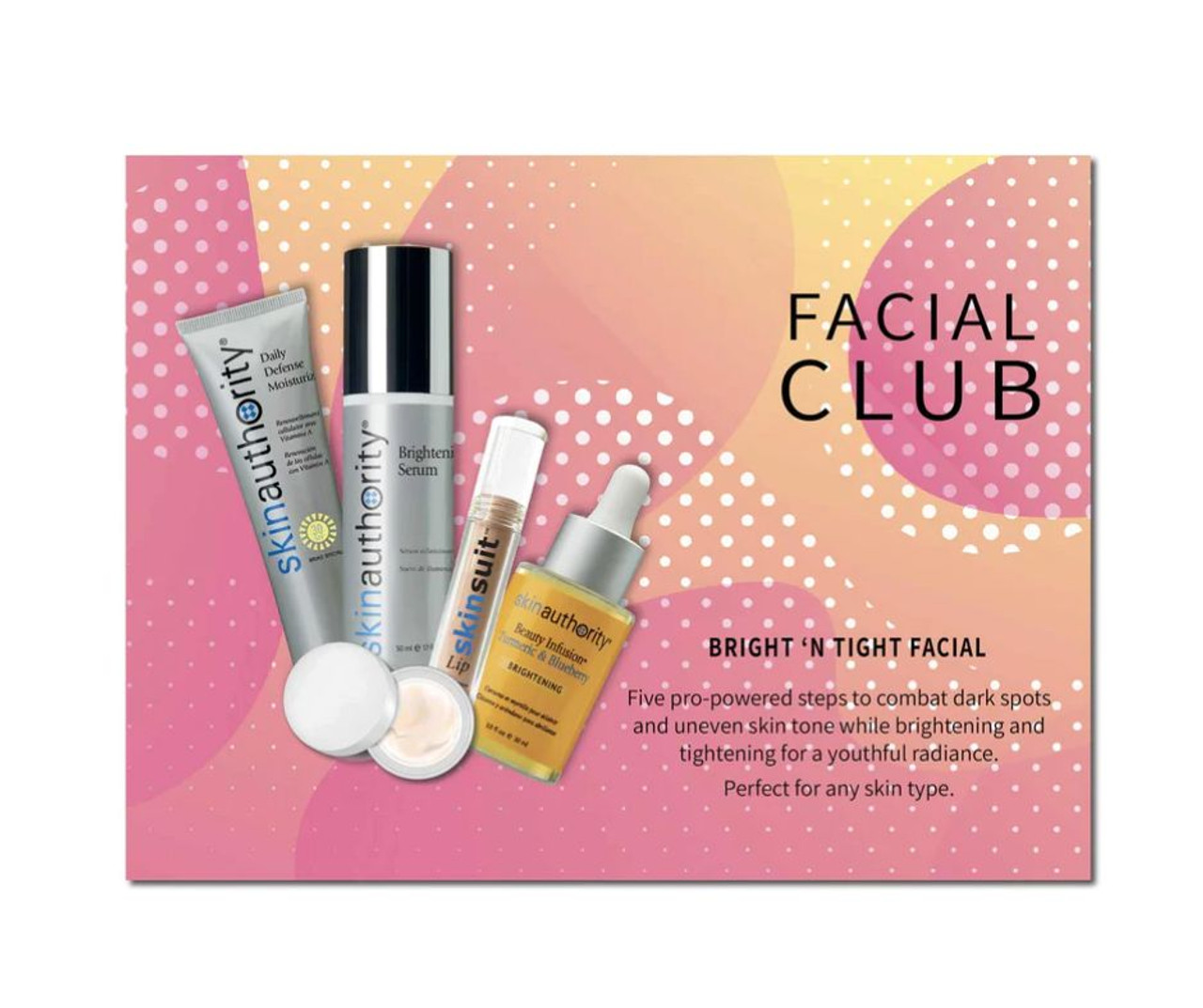 Skin Authority Facial Club: Bright 'N Tight Kit