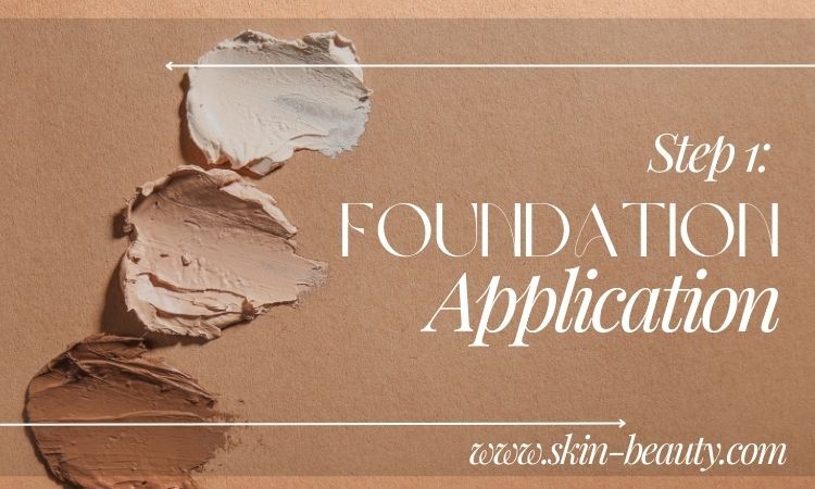 Skin Beauty Step 1 Foundation Application