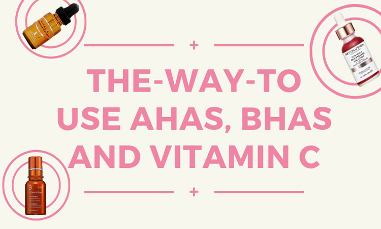 Bulk mammal Ondartet The way to Use AHAs, BHAs and Vitamin C in a Skincare Routine - Skin Beauty