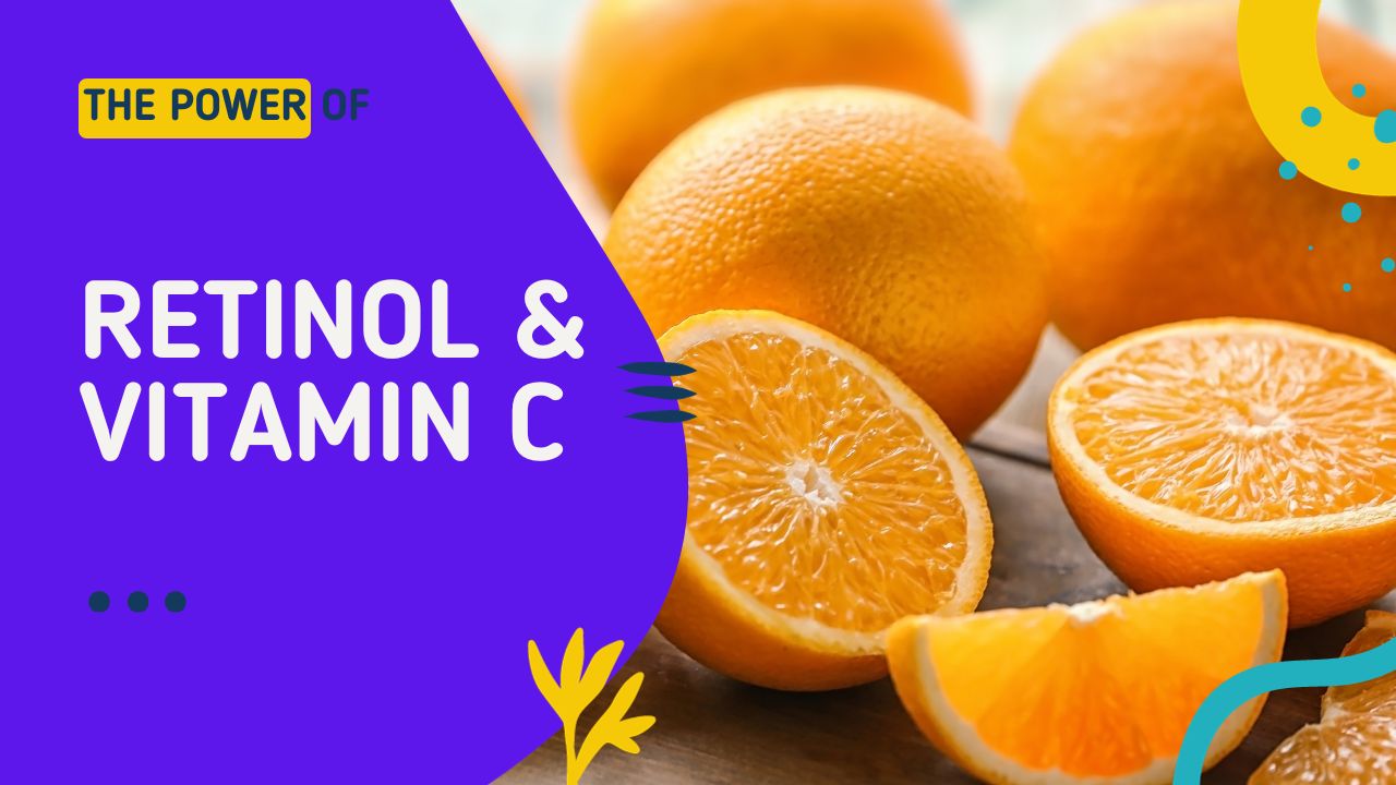 Retinol and Vitamin C Skin Beauty