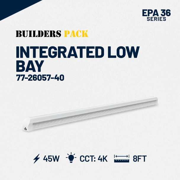8' Integrated Low Bay Strip (132 lpw) Wattage Options: 45w CCT: 40k EPA36 Series 20pcs/box