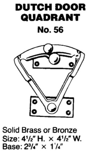 Ives No. 56 Dutch Door Quadrant Ives No. 56 Dutch Door Quadrant