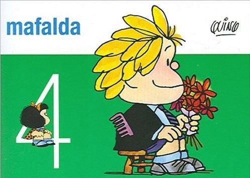 Mafalda Nº 4 Tiras de Quino Comic Book by Quino - De La Flor Editorial (Spanish Edition)