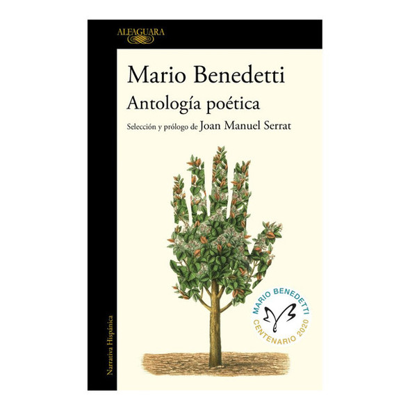 Antología Poética by Mario Benedetti - Poetry Collection Selected by Joan Manuel Serrat - Editorial Alfaguara (Spanish Edition)