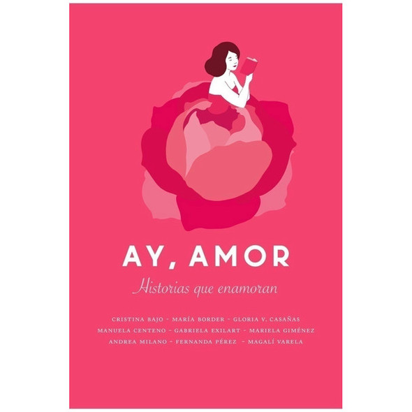 Ay, Amor Historias que Enamoran Romantic Novel by VV. AA. Editorial Plaza & Janes (Spanish Edition)