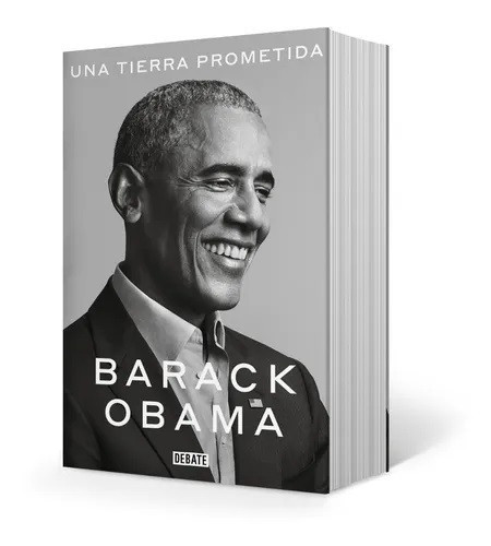 Una Tierra Prometida Book Autobiography Book By Barack Obama Ex USA President, Editorial Debate (Spanish Edition)