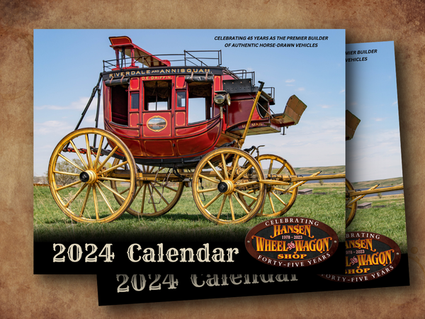 2024 Hansen Wheel & Wagon Shop Calendar