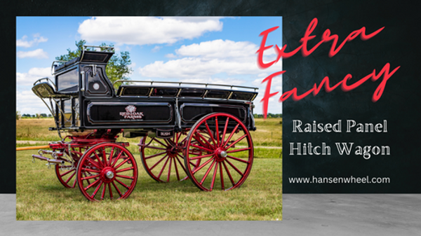 "Extra Fancy" Raised Panel Hitch Wagon