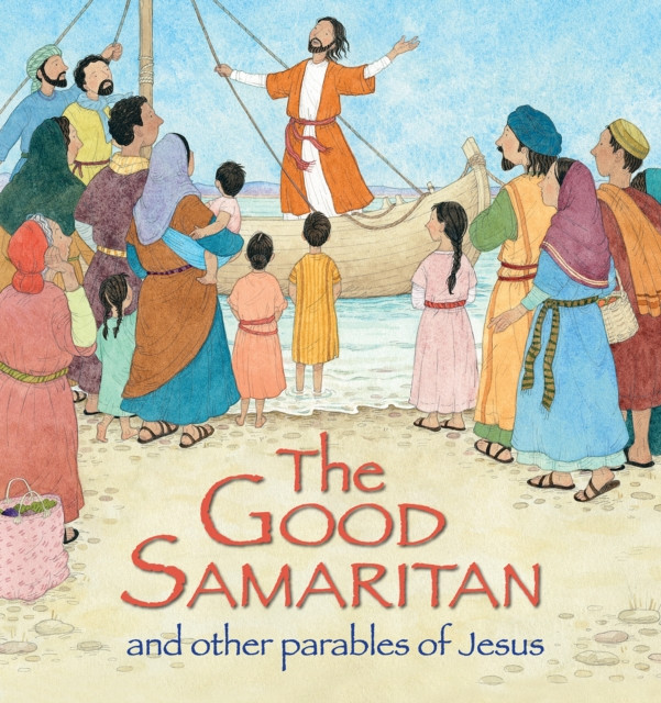 The Good Samaritan and Other Parables of Jesus - The Guardian Bookshop