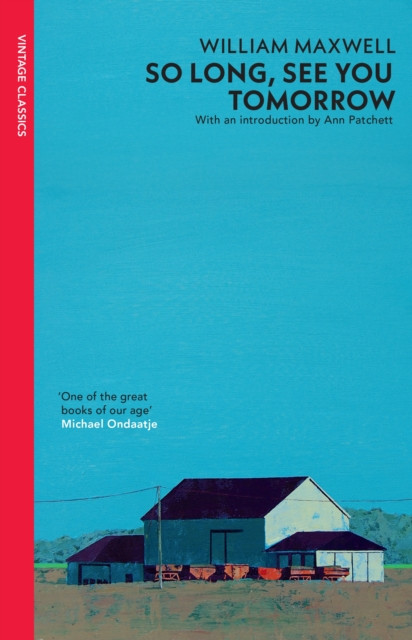 So Long, See You Tomorrow - The Guardian Bookshop