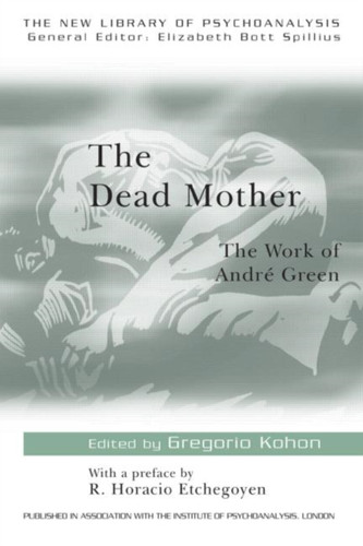 The Dead Mother 9780415165297 Paperback