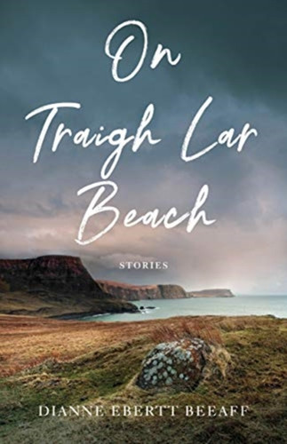 On Traigh Lar Beach 9781631527715 Paperback On Traigh Lar Beach 9781631527715 Paperback