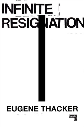 Infinite Resignation 9781912248193 Paperback Infinite Resignation 9781912248193 Paperback