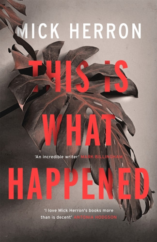 This is What Happened 9781473657359 Paperback