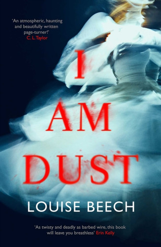 I Am Dust 9781913193218 Paperback