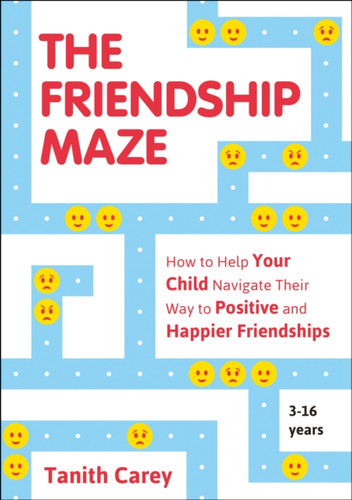 The Friendship Maze 9781786854957 Paperback